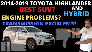 2014-2019 Toyota Highlander and Highlander Hybrid Buying Guide