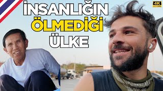 TAYLAND! BU ÜLKEDE İNSANLIK BİTMEMİŞ.. •72