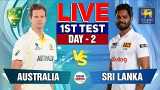 🔥Live: Sri Lanka vs Australia | 1st Test Day 2 | Live Cricket Score \u0026 Commentary