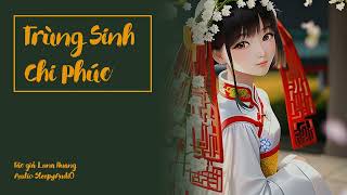 Trùng Sinh Chi Phúc | Tập 2 | Ngôn Tình Trọng Sinh Nữ Cường | HE