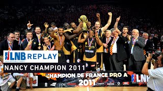 Replay : Cholet - Nancy, finale 2011 avec John Linehan !