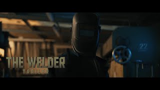 THE WELDER - Trailer