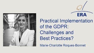 Practical Implementation of the GDPR: Challenges and Best Practices?