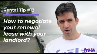 Negotiating My Lease Renewal (Tip #13) [NYC Apartments For Rent]