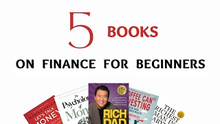 Top 5 books on personal finance. The top 5 books on money 2022 for beginners.