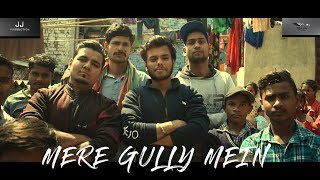 MERE GULLY ME || GULLY BOY ||COVER BY JATIN JINDAL || RAP SONG 2019 ||