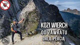 Kozi Wierch od Zawratu - Orla Perć - Tatry Wysokie [23.07.2022]