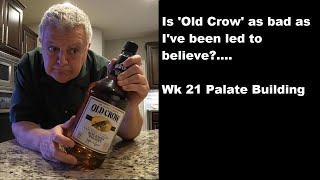 Is Old Crow as bad as you might think?