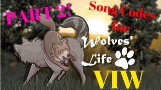 Music codes for roblox wolves life 3 list
