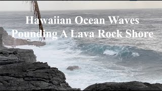 Hawaiian Ocean Waves Pounding a Lava Rock Shore