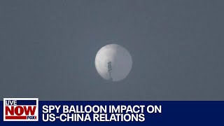 Chinese Spy Balloon: The impact on the US-China relationship | LiveNOW from FOX