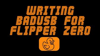 Writing Badusb for Flipper Zero