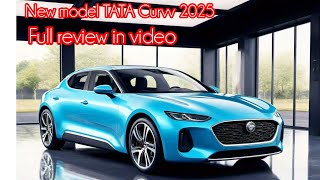 New model 2025 Tata Curvv: Redefining Style, Tech \u0026 Performance | Full Review\