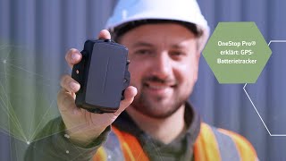 OneStop Pro® erklärt: GPS-Batterietracker [Tutorial]