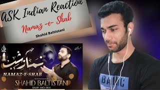 Ask Indian Reaction To Namaz e Shab  Shahid Baltistani Noha