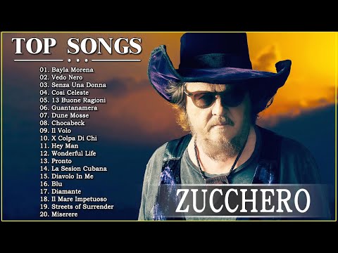 Zucchero Greatest Hits Full Album 2021 Zucchero Best Songs Zucchero ...