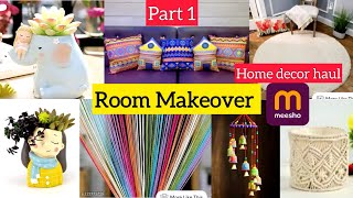 Huge Meesho Home Decor Haul | Room Makeover #trending