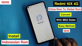 How To Convert China Rom To Global Rom Redmi 10X 4G/Install Global Rom Redmi 10X 4G With Miui Dialer