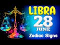 🤑 𝐓𝐇𝐄 𝐆𝐑𝐄𝐀𝐓 𝐌𝐎𝐌𝐄𝐍𝐓 𝐈𝐒 𝐇𝐄𝐑𝐄 😎 Libra ♎ Horoscope for today june 28 2024 🔮 horoscope Daily june