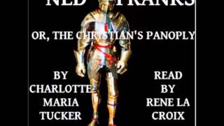 Ned Franks, or The Christian's Panoply (FULL Audiobook)