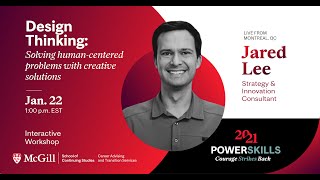 Design Thinking: Solving Human-centered Problems with Creative Solutions