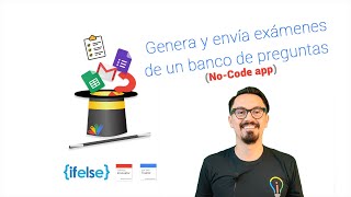 Crea exámenes diferentes desde un banco de preguntas (No-Code App)