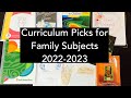 Curriculum Picks for Family Subjects 2022-2023