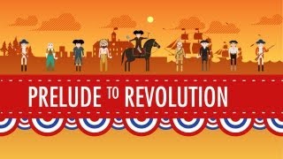 Taxes & Smuggling - Prelude to Revolution: Crash Course US History #6
