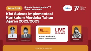 Kiat Sukses Implementasi Kurikulum Merdeka Tahun Ajaran 2022/2023