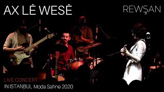 Rewşan | Ax Lê Wesê [Moda Sahne]