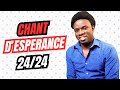 Les Plus Beaux Chants D'esperance Qui Nous Font Vivre