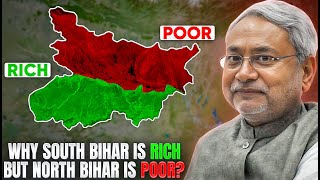 Why is South Bihar So Rich, but North Bihar So Poor? The Real Reason Will Shock You!