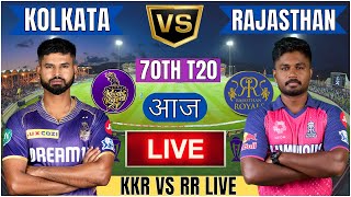 Live RR Vs KKR 70th T20 Match | Cricket Match Today | RR vs KKR 70th T20 live 1st innings #livescore
