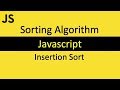 Insertion sort in javascript