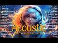 Best Of OPM Acoustic Love Songs 2024 Playlist 1711 ❤️ Top Tagalog Acoustic Songs Cover Of All Time