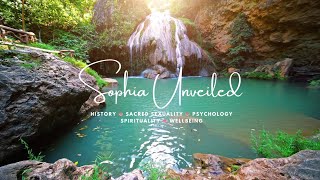 Sophia Unveiled - Introduction