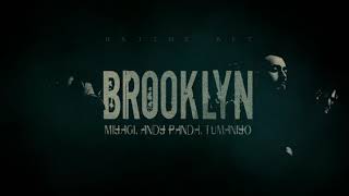 Miyagi & Andy Panda feat. TumaniYO - Brooklyn (Bleyz Remix)