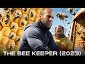 The Beekeeper Full Movie 2024 Fact | Jason Statham, Emmy Raver-Lampman | Review And Fact