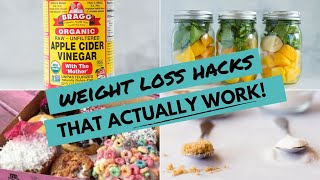 30 Weight Loss Hacks (That Actually Work!) - Great Weight Loss Tips