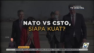 NATO vs CSTO, Siapa Lebih Kuat?