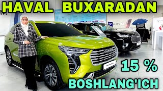 2025 Haval Buxaradan 15 % Boshlang'ich To'lov Хавал Бухарадан M6 H6 Julion Dargo 15% Бощлангич Тулов