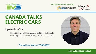 Electrification of Commercial Vehicles in Canada with Ted Dowling, VP BYD