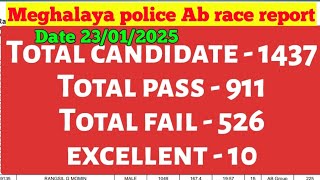 Meghalaya police Ab race report 23/01/2025