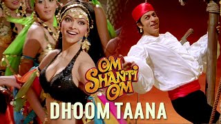 Dhoom Taana | 4K | Om Shanti Om | 2007