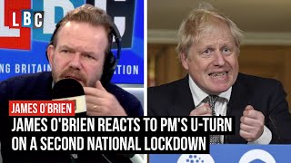 James O'Brien reacts to PM's U-turn on second national lockdown | LBC