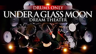 UNDER A GLASS MOON | DREAM THEATER - DRUMS ONLY