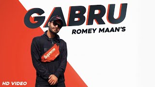 Gabru (Official Video) | Romey Maan | Tru Music Studios | Gabru Song | 👍 2020
