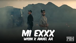 MI EXXX - WISIN, ANUEL AA  [ Letra / Lyric ]