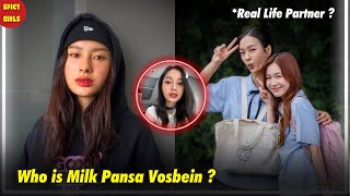 Who is “Milk Pansa Vosbein?” (All you need to know about Thai GL Star) 🤍