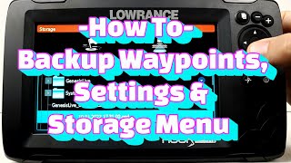 How To - Hook Reveal - Back up Waypoints, Setting, & Storage Menu